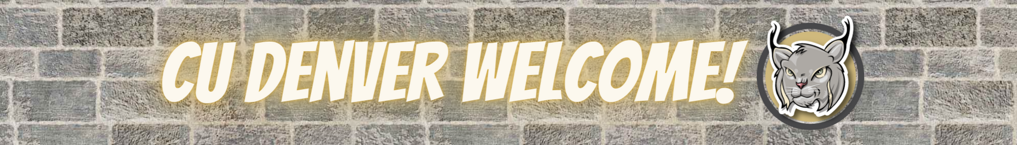 CU Denver Welcome Banner